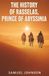 The Libri GmbH The History of Rasselas, Prince of Abyssinia Paperback