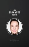 100 Elon Musk Quotes