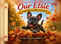 Our Elsie and the Leafy Launch