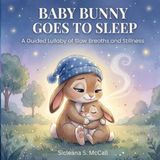Baby Libri GmbH Baby Bunny Goes To Sleep