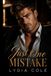 Just One Mistake: A Brother's Best Friend Second Chance Romance