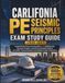 CALIFORNIA PE SEISMIC PRINCIPLES EXAM STUDY GUIDE