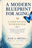 A Modern Blueprint for Aging: Companion Workbook