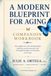 A Modern Blueprint for Aging: Companion Workbook
