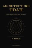 Architecture Collection Tdah - Selene Édition- Architecture Tdah