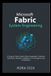 Microsoft Fabric System Engineering: A Step-by-Step Guide to Data Integration, Analytics Workflows, Business Intelligence for Developers and Enterprises