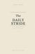 The Daily Stride: A 5-Minute Gratitude & Reflection Journal