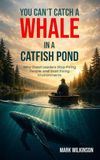 Can't Libri GmbH Can't Catch a Whale in a Catfish Pond