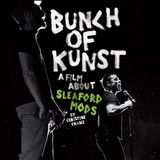 Sleaford Bunch Of Kunst Documentary / Live At So36