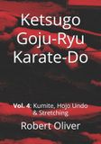 Ketsugo Libri GmbH Ketsugo Goju-Ryu Karate-Do