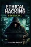 Ethical Hacking Essencial - Paperback