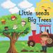 Little Libri GmbH Little Seeds Big Trees Paperback