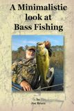 A Bass Fishing: A Minimalistic Look