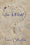 Love...Is It Really?