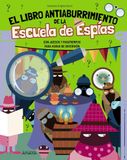 El Anaya Infantil Y Juvenil El Libro Antiaburrimiento de la Escuela de Espías Paperback