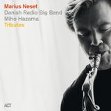 Sonic Rendezvous Marius | Danish Radio Big Band Neset - Tributes