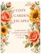 Cozy Garden Escapes Adult Coloring Book