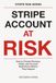 STRIPE ACCOUNT AT RISK: How to Prevent Reviews, Holds, and Account Restrictions Before They Happen