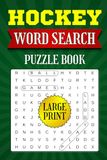 Hockey word search: 50+ big print word searches | A Fun and Activity Book for Hockey lovers | 6x9 inches, 110 pages | Gifts for Hockey Players, Coaches, and Fans