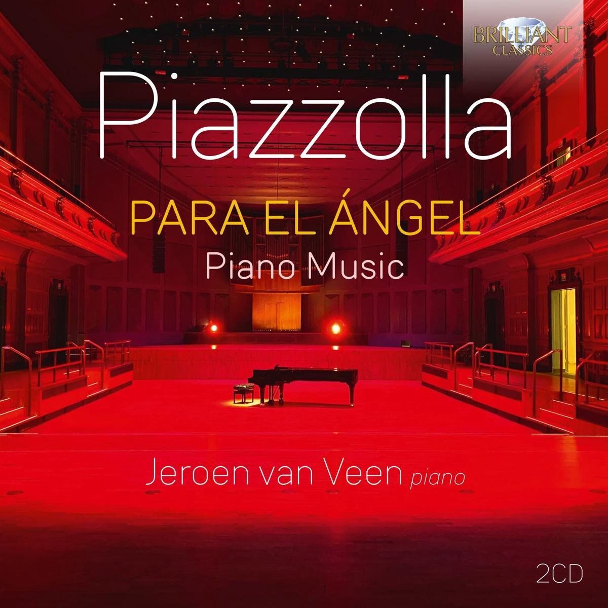 Brilliant Classics Piazzolla: Para El Ángel