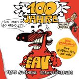 Sony Music Eav - 100 Jahre Eav ...Ihr Habt Es So Gewollt!