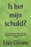 Is Bol Wat Kinderen Niet Zeggen- Is het mijn schuld? Paperback