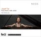 Josef Ofra Yitzhaki - Josef Tal: Piano Works 1936-2000 (CD)