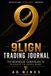 9LIGN Trading Journal: The Workbook Companion to Elevate to Level Nine