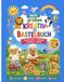 Mein großes Kreativ - Bastelbuch: auschneiden-aufkleben-gestalten-spielen