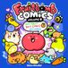 FruitbombComics - Volume 1: 10% Fruit. 90% Cake. 0% Logic.