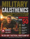 Military Calisthenics Workout for Beginners Over 50