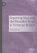 Reporting Palgrave Macmillan Reporting Skin and the Wounded Body in Victorian Britain