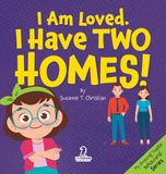 I Two Ravens Books LLC My Amazing Toddler Behavioral- I Am Loved. I Have Two Homes!