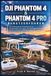Dji Phantom 4 & Phantom 4 Pro Guide de l'utilisateur