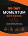 90 Day Momentum Workbook