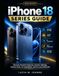iPhone Apple iPhone 18 Series Guide