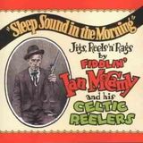 Sonic Rendezvous Fiddlin' Ian McCamy And His Celtic Reelers - Sleep Sound In The Morning (CD)