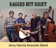 Coast2Coast Jerry Garcia Acoustic Band - Ragged But Right (2 LP)