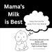Mama's Milk is Best: A Counting Adventure for Babies with Bold Black and White High Contrast Pages