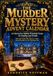 Le Calendrier de l'Avent Meurtre et Mystère : Un Jeu Interactif de Whodunit des Fêtes pour Familles et Amis - Résolvez le Crime Une Piste à la Fois du 1er Décembre à la Veille de Noël