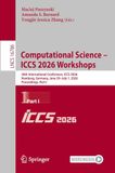 Computational ICCS Computational Science – ICCS 2026 Workshops: 26th International Conference, ICCS 2026, Hamburg, Germany, June 29 – July 1, 2026, Proceedings, Part I