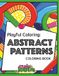 Playful Coloring: Abstract Patterns: 50 Original Coloring Pages