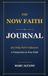 Now Faith Le Journal Now Faith : 365 Confessions de Foi Quotidiennes — Un Compagnon de Now Faith