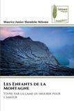 Les Editions Muse Les Enfants de la Montagne Paperback