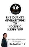 The Libri GmbH The Journey of Gratitude to Holistic Happy You