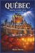 QUEBEC TRAVEL GUIDE 2026