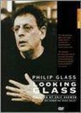 Philip Glass: Looking Glass DVD