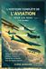 L'HISTOIRE COMPLÈTE DE L'AVIATION POUR LES ADOS (13-19 ANS)
