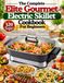 The Elite Gourmet The Complete Elite Gourmet Electric Skillet Cookbook For Beginners: 320 Easy and Delicious Recipes for Breakfasts, Appetizers, Family Dinners, Comfort Food, Seafood, Vegetables, Soups and Sweet Treats