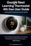 Google Nest Learning Thermostat 4th Gen User Guide